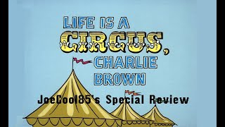 Life is a Circus Charlie Brown 1980 Joseph A Soboras Special Review