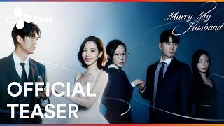 Marry My Husband  Official Teaser  CJENM