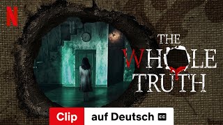 The Whole Truth Clip mit Untertitel  Trailer auf Deutsch  Netflix