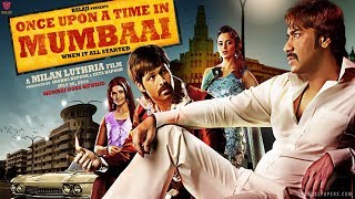 Once Upon A Time in Mumbaai  Trailer