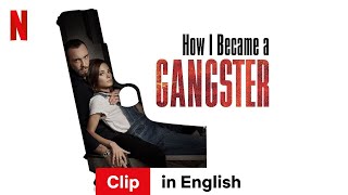 How I Became a Gangster Clip  Trailer in English  Netflix