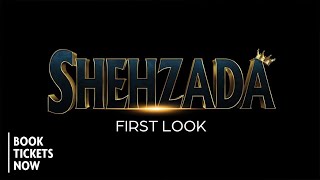 Shehzada First Look Kartik Aaryan Kriti Sanon  Rohit Dhawan