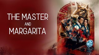 The Master and Margarita 2023 Movie  August Diehl Yevgeny Tsyganov Yuliya  Review and Facts