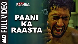 Paani Ka Raasta Full Video Song  Raman Raghav 20  Nawazuddin Siddiqui  Ram Sampath  TSeries