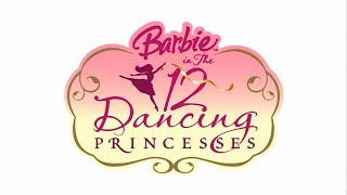 Barbie in The 12 Dancing Princesses  Trailer