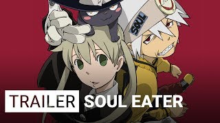 Soul Eater  Trailer VO