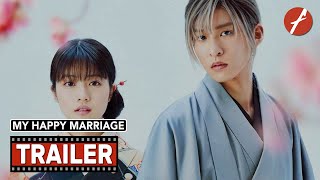 My Happy Marriage 2023   Movie Trailer  Far East Films