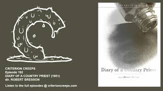 Criterion Creeps Ep 192 Diary of a Country Priest