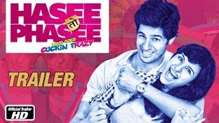 Hasee Toh Phasee  Official Trailer  Sidharth Malhotra Parineeti Chopra