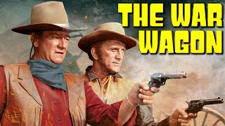 The War Wagon 1967 Movie  John Wayne Kirk Douglas Howard Keel Robert Walker  Review  Facts