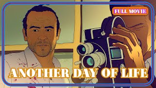 Another Day Of Life  English Full Movie  Animation Biography