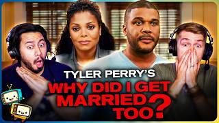 Tyler Perrys WHY DID I GET MARRIED TOO Movie Reaction Janet Jackson Michael Jai White Jill Scott