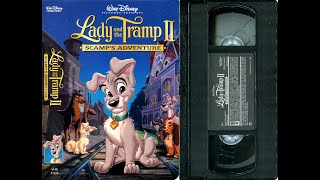 OpeningClosing to Lady and the Tramp II Scamps Adventure US VHS 2001