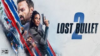 Film Lost Bullet 2 Back For More  FULL TRAILER 2022