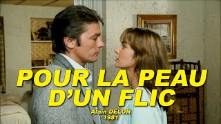 POUR LA PEAU DUN FLIC 1981 Alain Delon Anne Parillaud Daniel Ceccaldi Michel Auclair