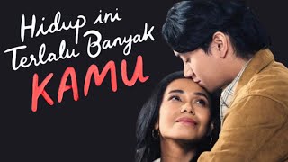 Hidup Ini Terlalu Banyak Kamu Chemistry Ajil Ditto  Adinia Wirasti  Movie Review Journal