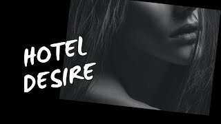 Hotel Desire  MOVIE NEW 2021  Saralisa Volm Clemens Schick Jan Gregor Kremp