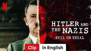 Hitler and the Nazis Evil on Trial Season 1 Clip  Trailer in English  Netflix