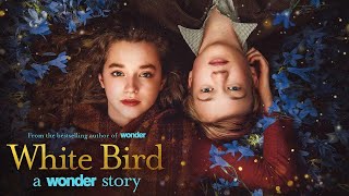 White Bird A Wonder Story Movie Trailer  myDorpiecom