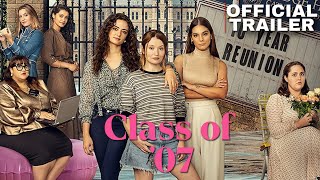 Class of 07  Prime Video  Trailer Comedy