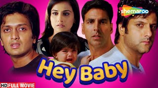 HEY BABBY FULL HD HINDI MOVIE  AKSHAY KUMAR  VIDYA BALAN  RITEISH DESHMUKH  FARDEEN KHAN