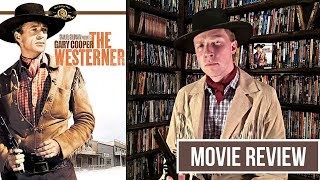 The Westerner 1940  Movie Review  Gary Cooper