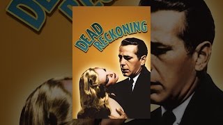 Dead Reckoning 1947