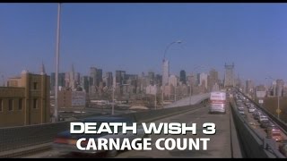 Death Wish 3 1985 Carnage Count