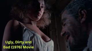 Ugly Dirty and Bad 1976 Movie Explained  Film Fables