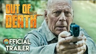 Out of Death  Official Trailer 2021 Bruce Willis