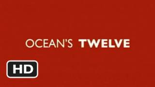Oceans Twelve Official Trailer 1  2004 HD