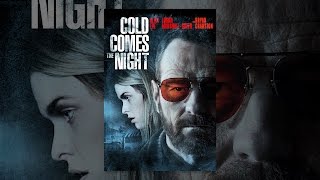 Cold Comes The Night