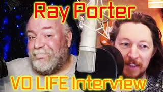VO LIFE   Interview with Audiobook  Character actor extraordinaire Ray Porter