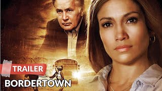 Bordertown 2007 Trailer  Jennifer Lopez  Antonio Banderas