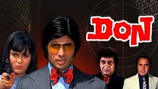 Don 1978 Full Movie HD Amitabh Bachchan  Don Full Movie  Hindi Old Movie 