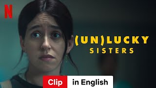 Unlucky Sisters Clip  Trailer in English  Netflix