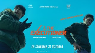 I The Executioner  Main Trailer  In cinemas 31 October