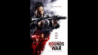 HOUNDS OF WAR Feature Trailer 2024