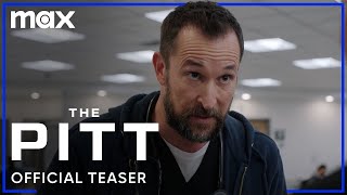 The Pitt  Official Teaser  Max