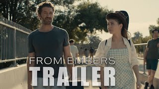 FROM EMBERS Official Trailer 2024 US Thriller