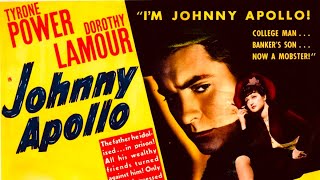 Johnny Apollo 1940 HD  Tyrone Power  Dorothy Lamour  College ManBankers SonNow A Mobster 