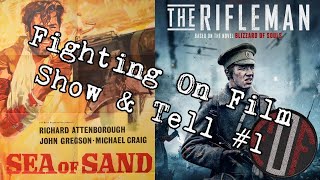 Fighting On Film Podcast Show  Tell 1  The Rifleman 2019  Sea of Sand 1958