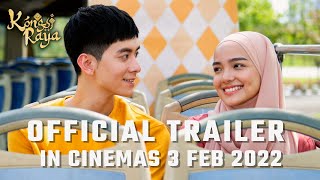 KONGSI RAYA   Official Trailer In Cinemas 3 FEB 2022