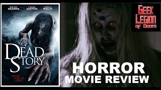 DEAD STORY  2017 Kelsey Deanne  Haunted House Horror Movie Review