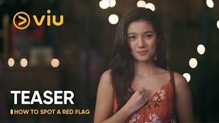 TEASER How to Spot A Red Flag  Belle Mariano Donny Pangilinan  Viu Original