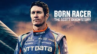 Born Racer 2018 Trailer  Scott Dixon Emma DaviesDixon Kenny Szymanski 