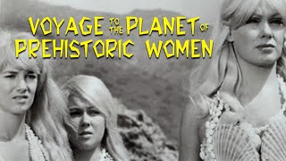 VOYAGE TO THE PLANET OF PREHISTORIC WOMEN 1968 4K FULL MOVIE