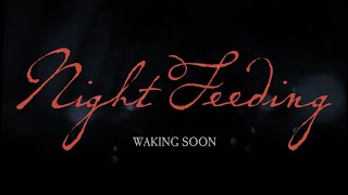 Night Feeding 2023 Teaser