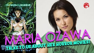 Tokyo Species  MARIA OZAWA Talks To Us About Her Role In This Japanese Horror Flick