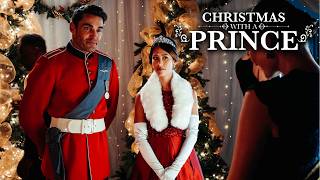 Christmas With A Prince 2018  Full Movie  Kaitlyn Leeb  Nick Hounslow  Josh Dean